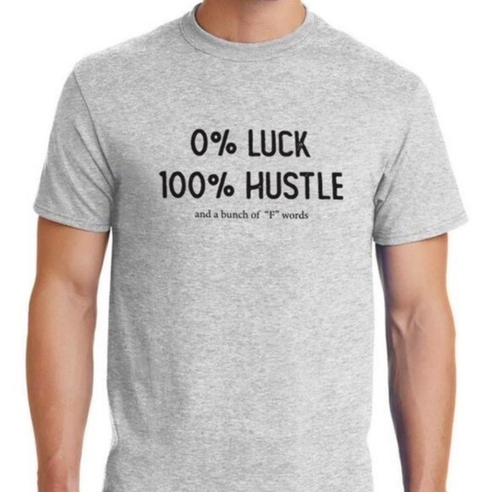100% Hustle T-Shirt